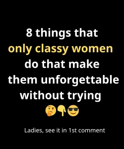 «8 πράγματα που μόνο οι κομψές γυναίκες κάνουν και τις κάνουν αξέχαστες χωρίς προσπάθεια»