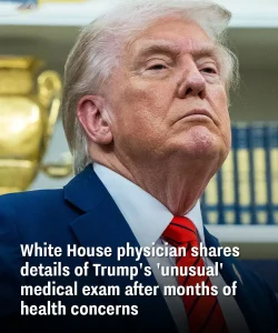 Ο γιατρός του Λευκού Οίκου αποκαλύπτει λεπτομέρειες για την «ασυνήθιστη» ιατρική εξέταση του Τραμπ μετά από μήνες ανησυχιών για την υγεία του.